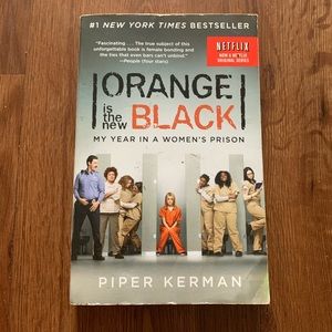 Orange Is the New Black: My Yr in a Women's Prison